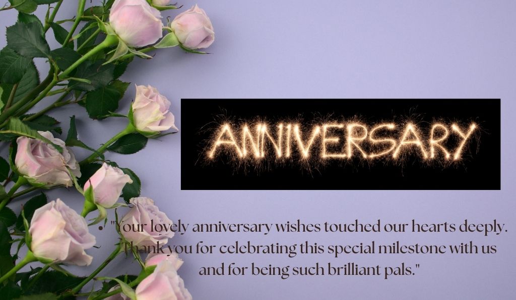Examples of Thank You Messages for Anniversary Wishes