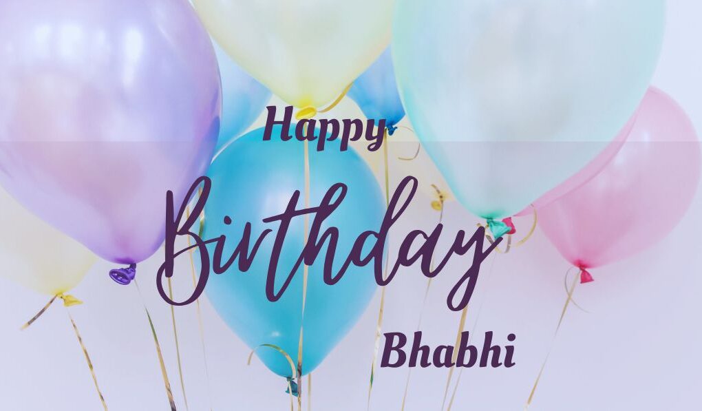Heart Touching Birthday Wishes for Bhabhi