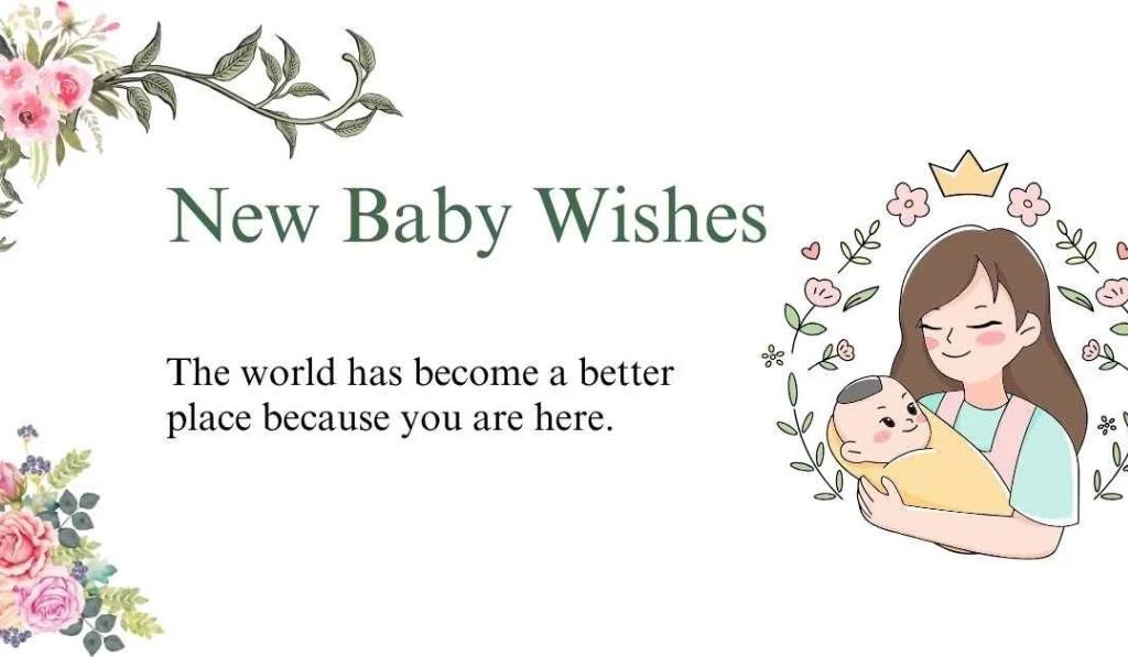 150+ newborn baby wishes that actually say something meaningful