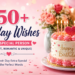 250+ Birthday Wishes for a Special Person (Heartfelt, Romantic & Unique) ๐๐