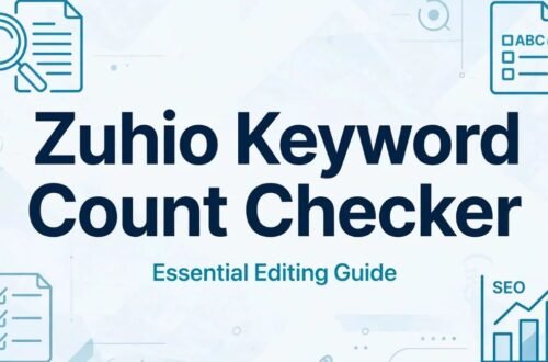 Zuhio Keyword Count Checker: Complete Guide to Keyword Counting and SEO Content Optimization