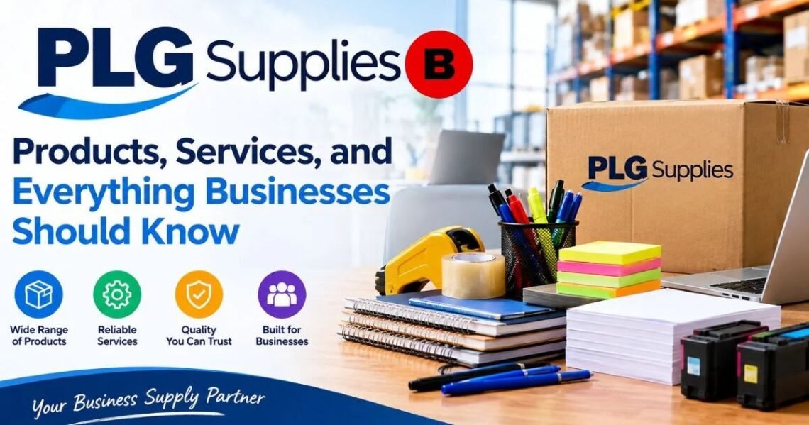 PLG Supplies: Products, Services, Benefits, and Complete Business Buying Guide