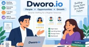 Dworo.io: A Complete Guide to Its Services, Features, Benefits, and Business Solutions
